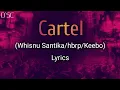 Download Lagu Whisnu Santika/hbrp/Keebo - Cartel | D'SC Copyright Free Music | Lyrics