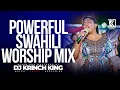 Download Lagu BEST SWAHILI WORSHIP MIX OF ALL TIME | 2+ HOURS OF NONSTOP WORSHIP GOSPEL MIX | DJ KRINCH KING