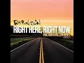 Right Here, Right Now (Friction & Killer Hertz Remix)