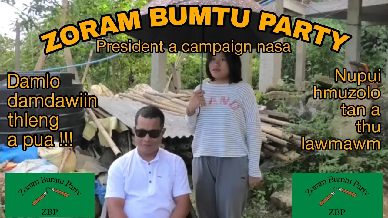 ZBP President A Campaign Nasa || Zoram Bumtu Party