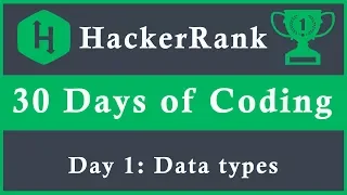 Day 1 Data Types 30 Days of Coding HackerRank Java Language