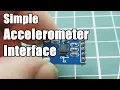Simple Accelerometer Interface ADXL335B