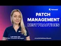Best Practices for Patch Management
