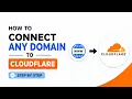 How to Connect Any Domain to Cloudflare Step-by-Step Guide for Beginners