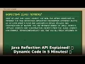 Master Java Reflection API in 5 Mins Dynamic Code for Beginners Java Tutorial