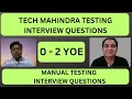 Tech Mahindra Testing Interview Questions Tech Mahindra Testing Interview