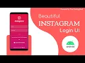 Beautiful Instagram login UI Android UI tutorial