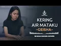 Lagu KERING AIR MATAKU - GEISHA | VIDEO LYRIC BY SHAKA MUSIC