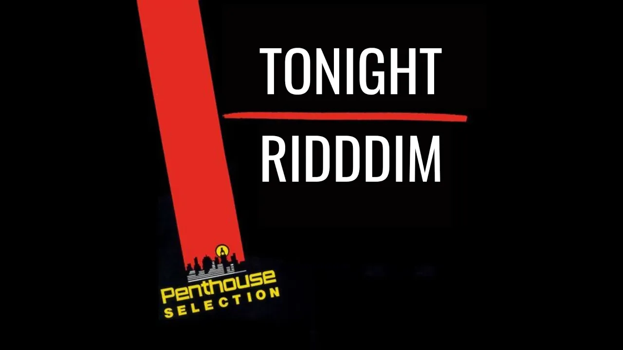 Tonight Riddim (2022) D-Major,Bugle,Dexta Daps,Duane Stephenson,Exco Levi,Slashe