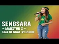 Lagu Sengsara – Mansyur S | Ska Reggae Cover | Dangdut Reggae Version