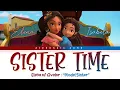 Sister Time - Color Coded Lyrics | Elena of Avalor \