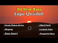 Download Lagu DJ Slow Bass Lagu Qosidah Full Album