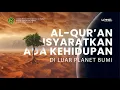 Lagu AL QURAN ISYARATKAN KEHIDUPAN DI LUAR PLANET BUMI