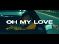 Lagu RaiM – Oh My Love [OFFICIAL LYRIC VIDEO]
