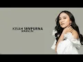 Download Lagu MAHALINI - KISAH SEMPURNA | Lirik