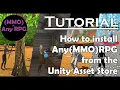 Any MMO RPG Unity Asset Store Installation Tutorial