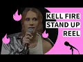 Kell Fire Stand Up