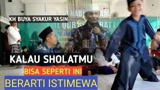 Download Kalau Sholatmu bisa seperti ini berarti kamu orang pilihan dan istimewa.KH.BUYA SYAKUR MP3