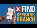 How to Find KeyBank Branch Locator
