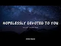Download Lagu Tiktok Song | Glee. ver | Hopelessly Devoted To You (with lyrics) | Tiktok Trand Tracks