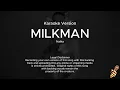 Download Lagu Naïka – Milkman (Karaoke Version)
