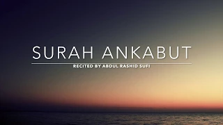 Download Surah Ankabut - سورة العنكبوت | Abdul Rashid Sufi | English Translation MP3