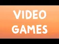 Download Lagu Lana Del Rey - Video Games (Lyrics)
