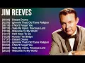 Download Lagu J i m R e e v e s Greatest Hits 💚 Top 200 Artists of All Time 💚 80s 90s Country Music