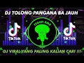 Download Lagu DJ TOLONG PANGANA BA JAUH 🌀 DJ VIRAL TERBARU 2023
