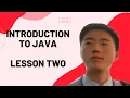 Introduction to Java Lesson 2