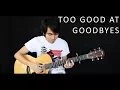 Lagu Too Good At Goodbyes - Sam Smith (fingerstyle guitar cover)
