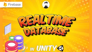 Realtime Database in UNITY - FIREBASE TUTORIAL