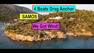 4 Boats drag at Anchor! We have wind. SAMOS. #liveaboard #sailinginthemed #sailgreece