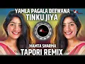 Download Lagu Tinku Jiya  | Yamla Pagla Deewana | Mamta Sharma | Tapori-Tasha REMIX | Dj Mk PARTETI
