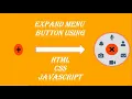 Expand Menu Button using HTML CSS and JAVASCRIPT