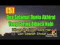 Lagu DOA PENDEK SETELAH SHOLAT MOHON KESELAMATAN DAN PERLINDUNGAN ALLAH – Doa Selamat Dunia Akhirat