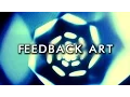 How to make Feedback Art