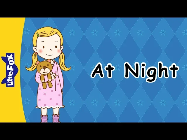 At Night | Early Learning | Phonics | Little Fox | Bedtime Stories