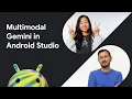 Multimodal Gemini in Android Studio AI-powered UI development