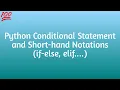 Python Conditional Statements Short-hand Notations Python tutorial for Beginners