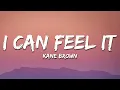 Download Lagu Kane Brown - I Can Feel It (Lyrics)