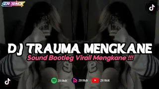 Download DJ TRAUMA | REMIX VIRAL TIKTOK TERBARU 2023 FREE FLM [BOOTLEG] MP3