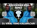 Download Lagu DJ A KASIAN AAA REMIX | AA KASIHAN AA JEDAG JEDUG MENGKANE VIRAL TIKTOK