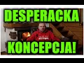Lagu DESPERACKA KONCEPCJA!