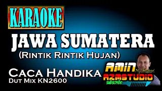 Download JAWA SUMATRA Caca Handika KARAOKE MP3