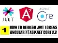 How to Implement JWT Refresh Tokens Angular 7 Asp Net Core 2 2 - Part 1