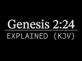 Genesis 2 24 Explained KJV Bible