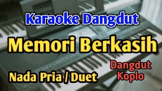 Download MEMORI BERKASIH - KARAOKE || NADA PRIA WANITA / DUET || Dangdut Koplo || Audio HQ || Live Keyboard MP3