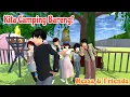 Lagu || Camping Bareng! || Nessa \u0026 Friends || Drama Sakura School Simulator ||