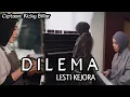 Download Lagu DILEMA - LESTI KEJORA - SINGLE TERBARU LESTI KEJORA - LESLAR ENTERTAINMENT TERBARU, LESTI BILLAR